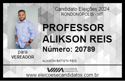 Candidato PROFESSOR ALIKSON REIS 2024 - RONDONÓPOLIS - Eleições