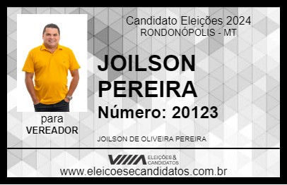 Candidato JOILSON PEREIRA 2024 - RONDONÓPOLIS - Eleições