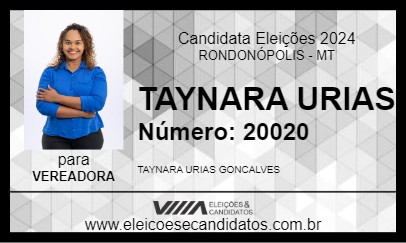 Candidato TAYNARA URIAS 2024 - RONDONÓPOLIS - Eleições