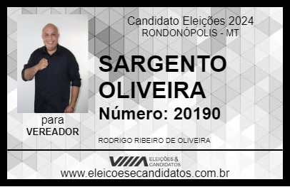 Candidato SARGENTO OLIVEIRA 2024 - RONDONÓPOLIS - Eleições