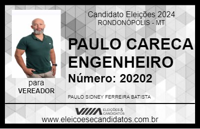 Candidato PAULO CARECA ENGENHEIRO 2024 - RONDONÓPOLIS - Eleições