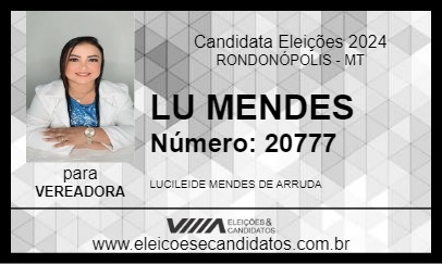 Candidato LU MENDES 2024 - RONDONÓPOLIS - Eleições