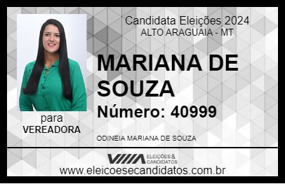 Candidato MARIANA DE SOUZA 2024 - ALTO ARAGUAIA - Eleições