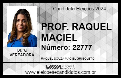 Candidato PROF. RAQUEL MACIEL 2024 - CUIABÁ - Eleições