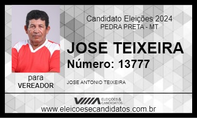 Candidato JOSE TEIXEIRA 2024 - PEDRA PRETA - Eleições