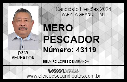 Candidato MERO PESCADOR 2024 - VÁRZEA GRANDE - Eleições