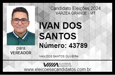 Candidato IVAN DOS SANTOS 2024 - VÁRZEA GRANDE - Eleições