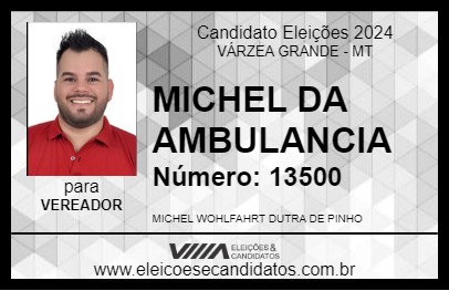 Candidato MICHEL DA AMBULANCIA 2024 - VÁRZEA GRANDE - Eleições