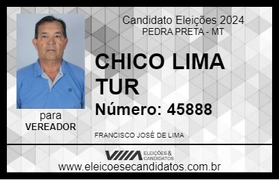 Candidato CHICO LIMA TUR 2024 - PEDRA PRETA - Eleições