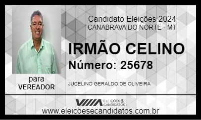 Candidato IRMÃO CELINO 2024 - CANABRAVA DO NORTE - Eleições