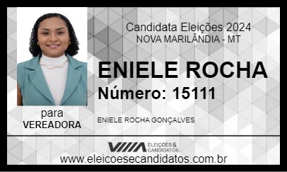 Candidato ENIELE ROCHA 2024 - NOVA MARILÂNDIA - Eleições