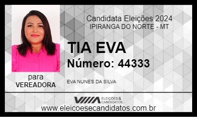 Candidato TIA EVA 2024 - IPIRANGA DO NORTE - Eleições