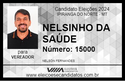 Candidato NELSINHO DA SAÚDE 2024 - IPIRANGA DO NORTE - Eleições