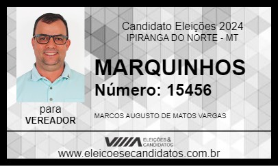 Candidato MARQUINHOS 2024 - IPIRANGA DO NORTE - Eleições