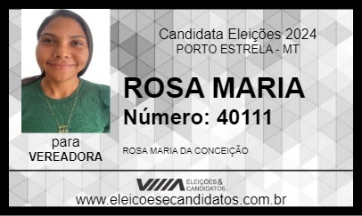 Candidato ROSA MARIA 2024 - PORTO ESTRELA - Eleições