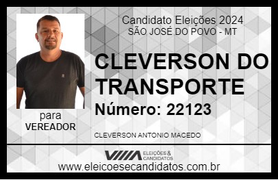 Candidato CLEVERSON DO TRANSPORTE 2024 - SÃO JOSÉ DO POVO - Eleições