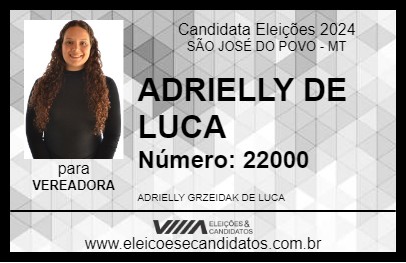 Candidato ADRIELLY DE LUCA 2024 - SÃO JOSÉ DO POVO - Eleições