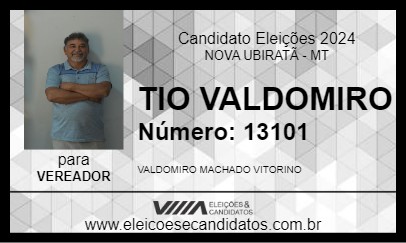 Candidato TIO VALDOMIRO 2024 - NOVA UBIRATÃ - Eleições