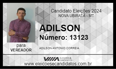 Candidato ADILSON 2024 - NOVA UBIRATÃ - Eleições