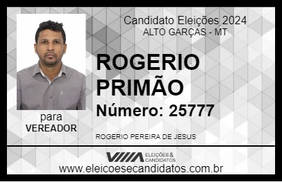 Candidato ROGERIO PRIMÃO 2024 - ALTO GARÇAS - Eleições