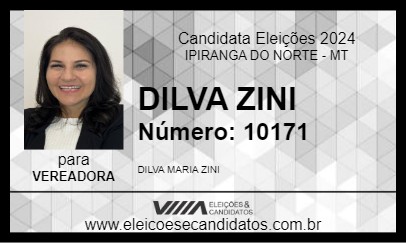 Candidato DILVA ZINI 2024 - IPIRANGA DO NORTE - Eleições