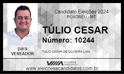 Candidato TÚLIO CESAR 2024 - POXORÉU - Eleições