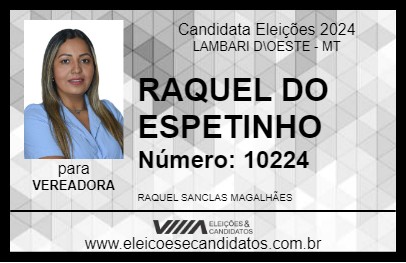 Candidato RAQUEL DO ESPETINHO 2024 - LAMBARI D\OESTE - Eleições