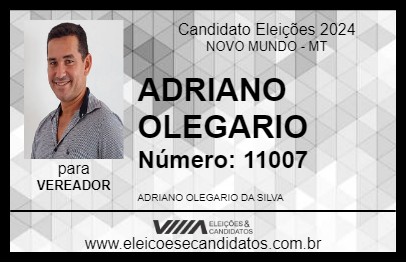 Candidato ADRIANO OLEGARIO 2024 - NOVO MUNDO - Eleições