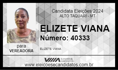 Candidato ELIZETE VIANA 2024 - ALTO TAQUARI - Eleições