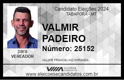 Candidato VALMIR PADEIRO 2024 - TABAPORÃ - Eleições