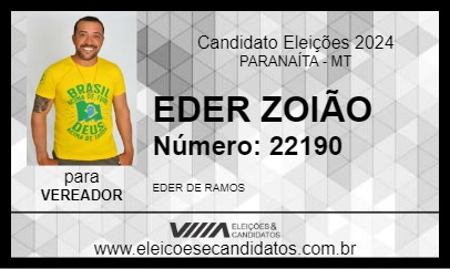 Candidato EDER ZOIÃO 2024 - PARANAÍTA - Eleições