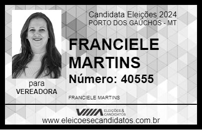 Candidato FRANCIELE MARTINS 2024 - PORTO DOS GAÚCHOS - Eleições