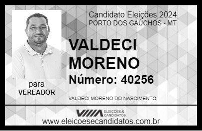 Candidato VALDECI MORENO 2024 - PORTO DOS GAÚCHOS - Eleições