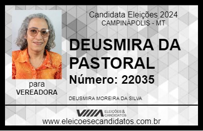 Candidato DEUSMIRA DA PASTORAL 2024 - CAMPINÁPOLIS - Eleições