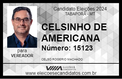 Candidato CELSINHO DE AMERICANA 2024 - TABAPORÃ - Eleições