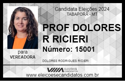 Candidato PROF DOLORES R RICIERI 2024 - TABAPORÃ - Eleições