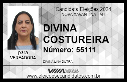 Candidato DIVINA COSTUREIRA 2024 - NOVA XAVANTINA - Eleições