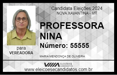 Candidato PROFESSORA NINA 2024 - NOVA XAVANTINA - Eleições