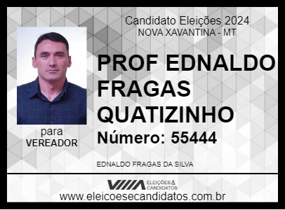 Candidato PROF EDNALDO FRAGAS QUATIZINHO 2024 - NOVA XAVANTINA - Eleições