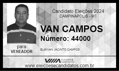 Candidato VAN CAMPOS 2024 - CAMPINÁPOLIS - Eleições