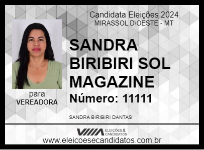 Candidato SANDRA BIRIBILI SOL MAGAZINE 2024 - MIRASSOL D\OESTE - Eleições