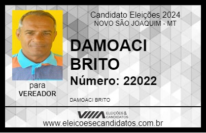 Candidato DAMOACI BRITO 2024 - NOVO SÃO JOAQUIM - Eleições