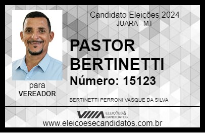 Candidato PASTOR BERTINETTI 2024 - JUARA - Eleições