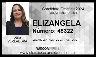 Candidato ELIZANGELA 2024 - CURVELÂNDIA - Eleições