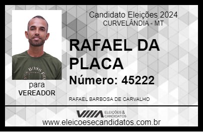 Candidato RAFAEL DA PLACA 2024 - CURVELÂNDIA - Eleições