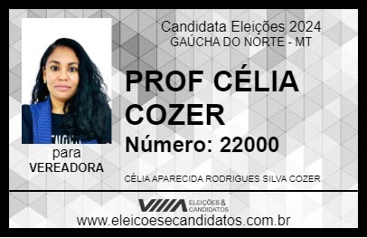 Candidato PROF CÉLIA COZER 2024 - GAÚCHA DO NORTE - Eleições