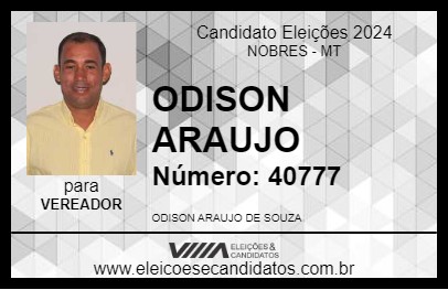 Candidato ODISON ARAUJO 2024 - NOBRES - Eleições