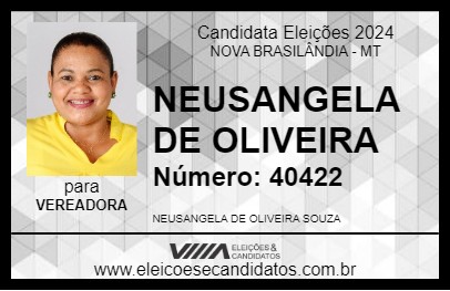 Candidato NEUSANGELA DE OLIVEIRA 2024 - NOVA BRASILÂNDIA - Eleições