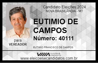 Candidato EUTIMIO DE CAMPOS 2024 - NOVA BRASILÂNDIA - Eleições