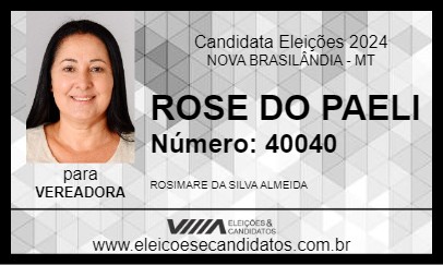 Candidato ROSE DO PAELI 2024 - NOVA BRASILÂNDIA - Eleições